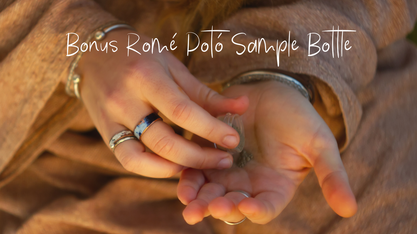 Bonus Romé Potó Sample Bottle for each product your purchase!